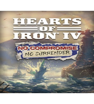 Hearts of Iron IV - No Compromise, No Surrender Expansion DLC Steam Key EUROPE